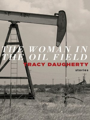 cover image of Woman in the Oil Field